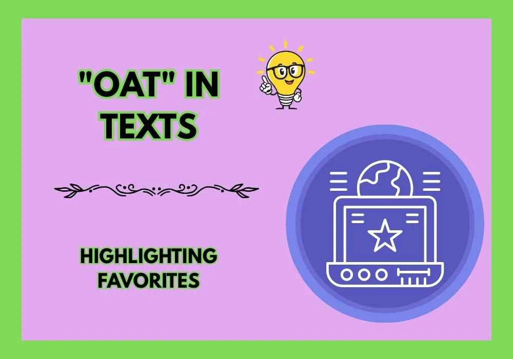"OAT" in Texts