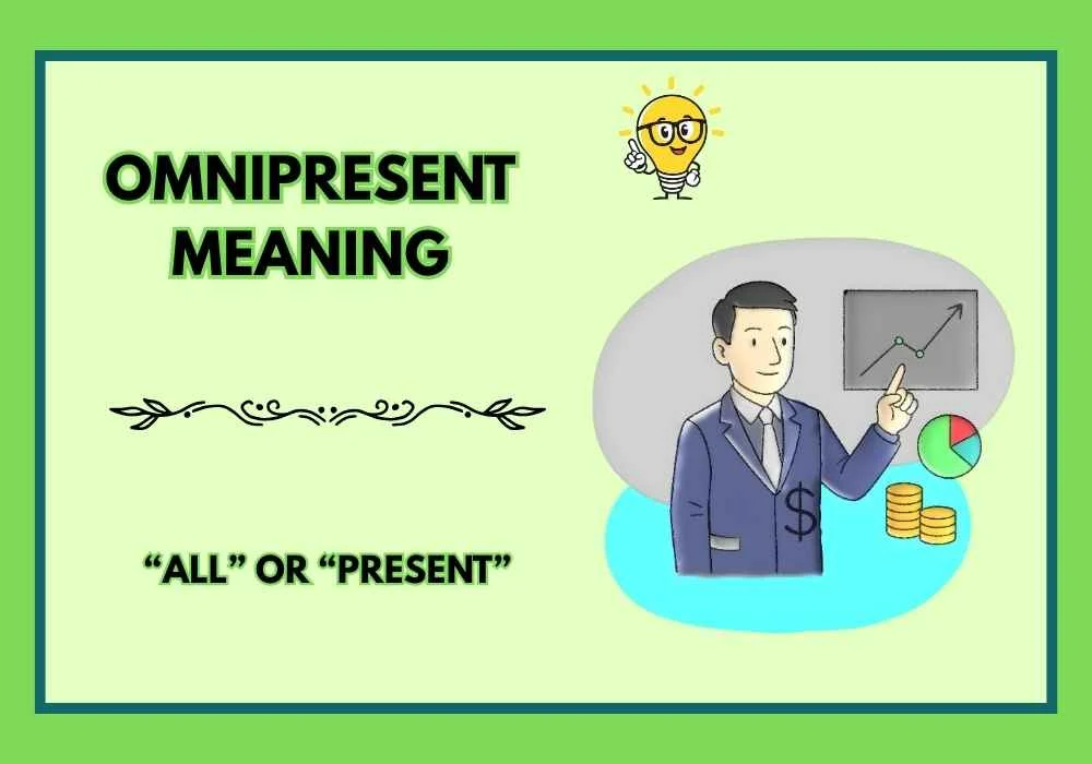 Omnipresent Meaning