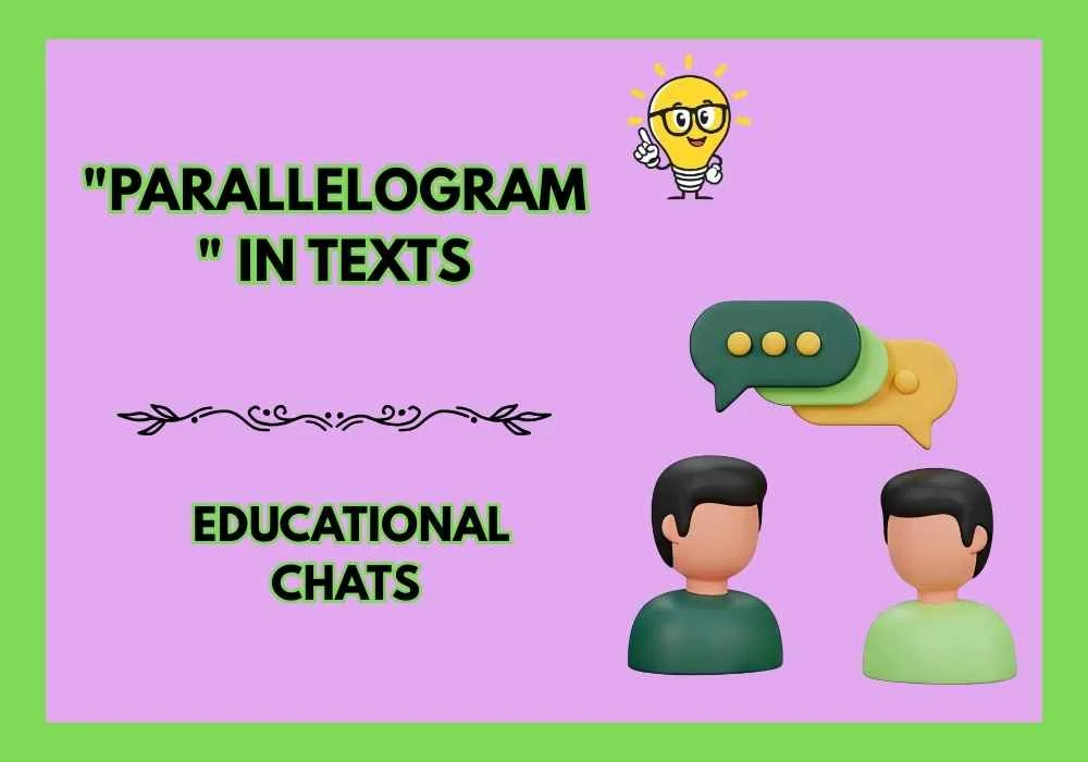 "Parallelogram" in Texts
