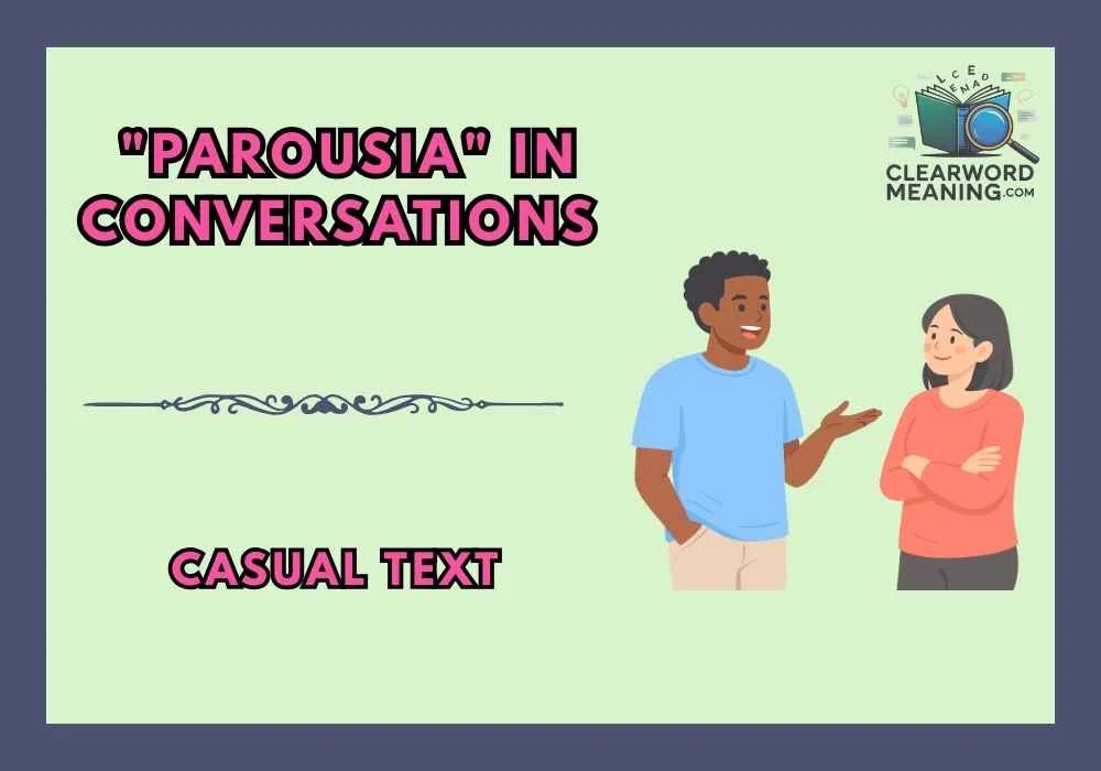  "Parousia" in Conversations