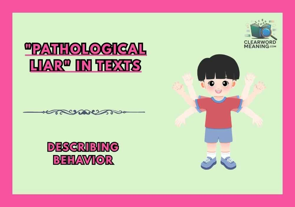 "Pathological Liar" in Texts