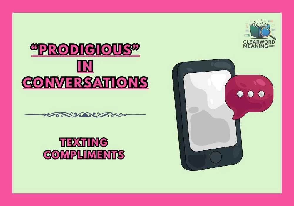“Prodigious” in Conversations