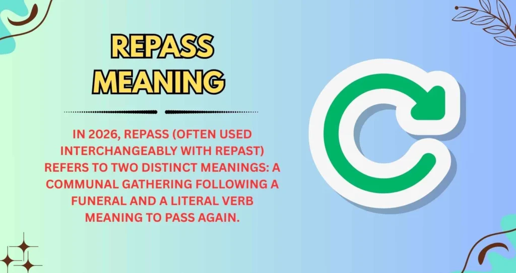 Repass Meaning