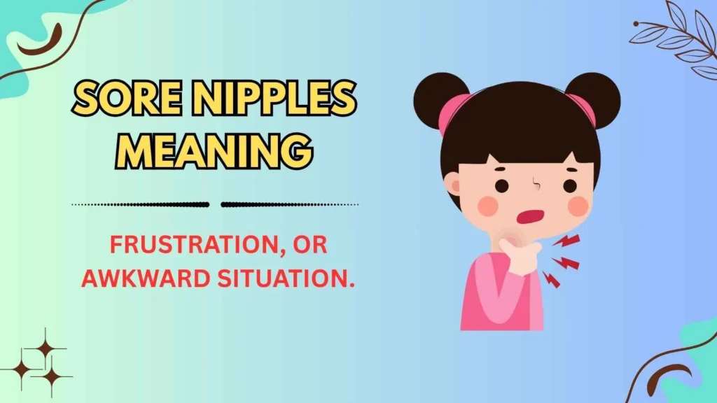 Sore Nipples Meaning