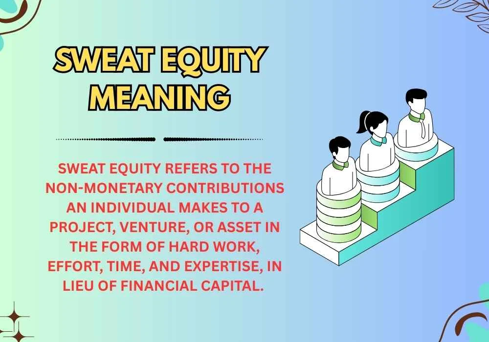 Sweat Equity Meaning