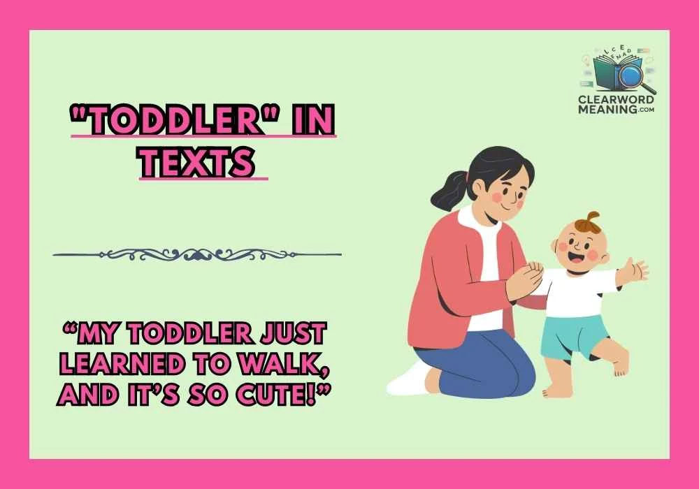 "Toddler" in Texts 