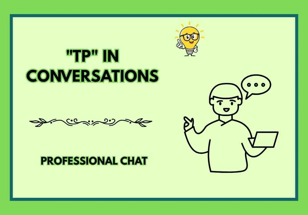 "TP" in Conversations
