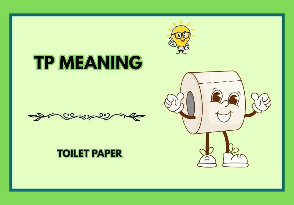 TP Meaning