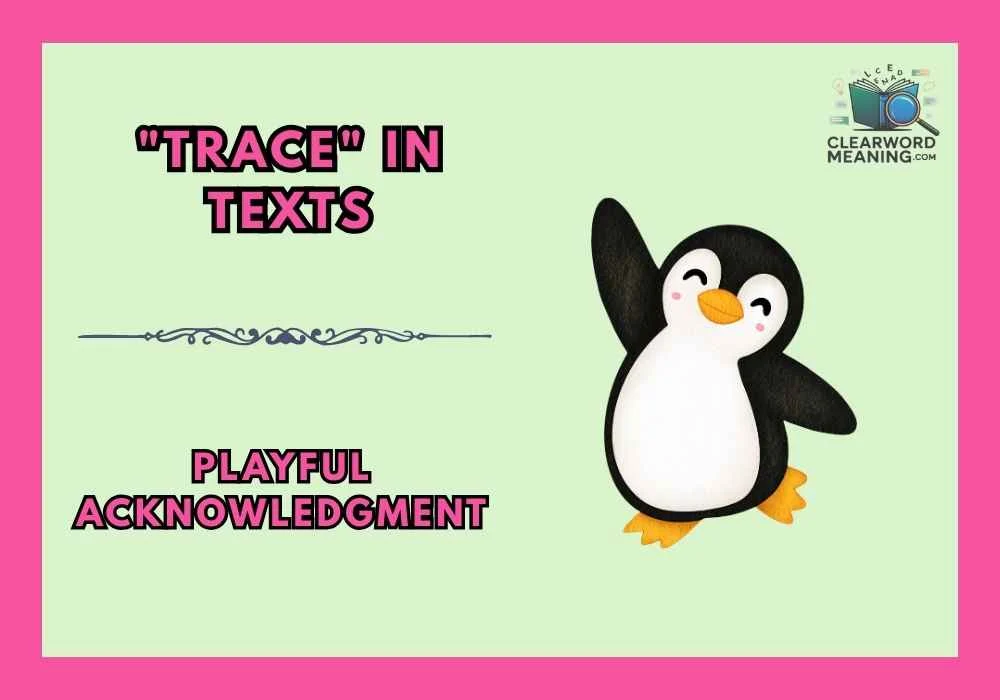 "Trace" in Texts