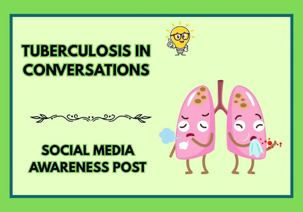 Tuberculosis in Conversations