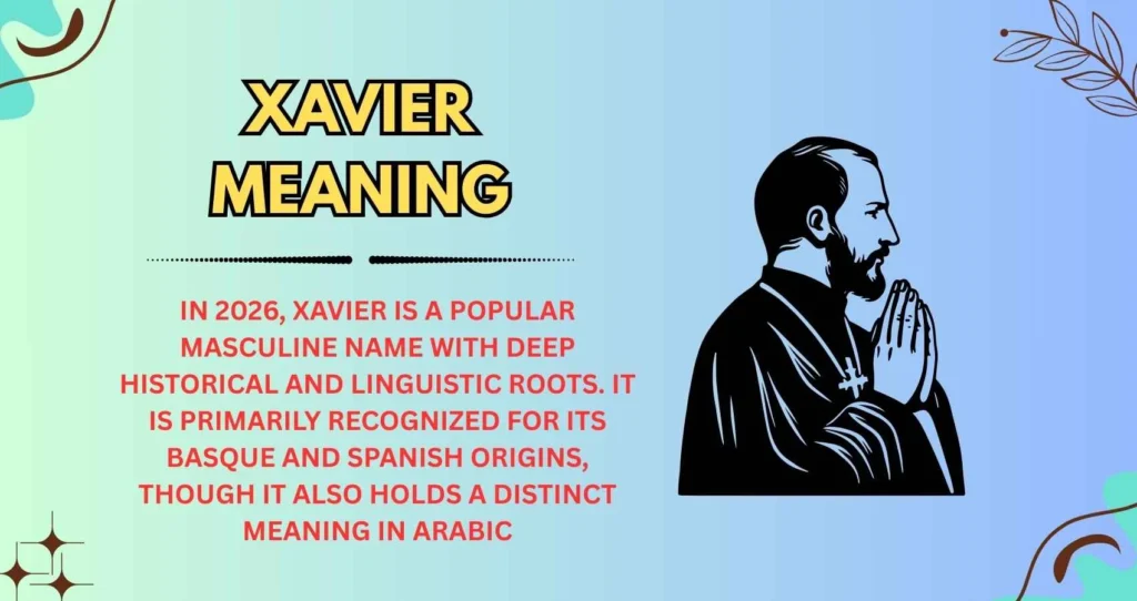 Xavier Meaning