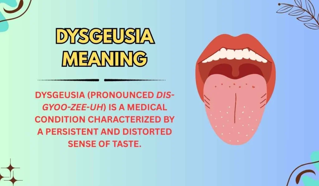 Dysgeusia Meaning