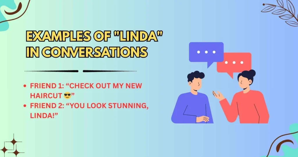 Examples of "Linda" in Conversations