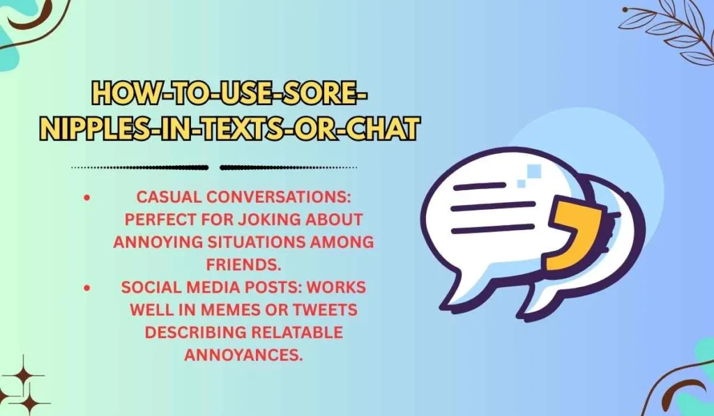 How to Use “Sore Nipples” in Texts or Chat