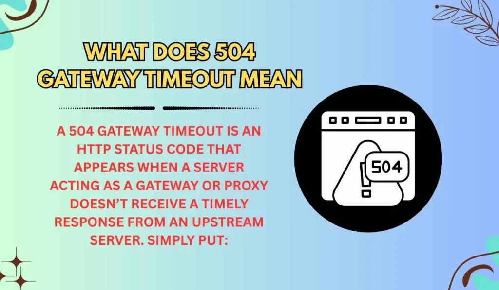 What Does 504 Gateway Timeout Mean