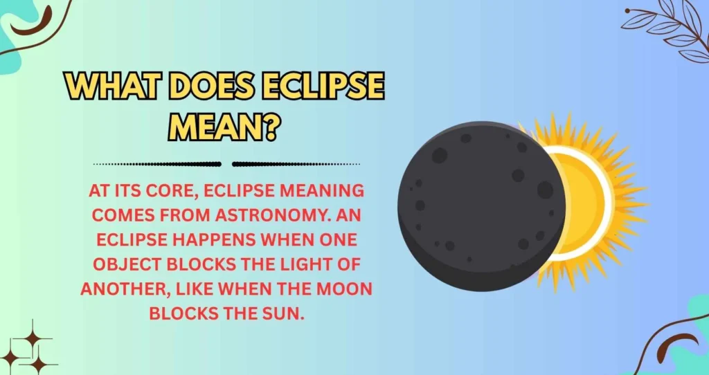 What Does Eclipse Mean?