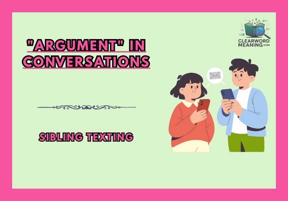 "Argument" in Conversations