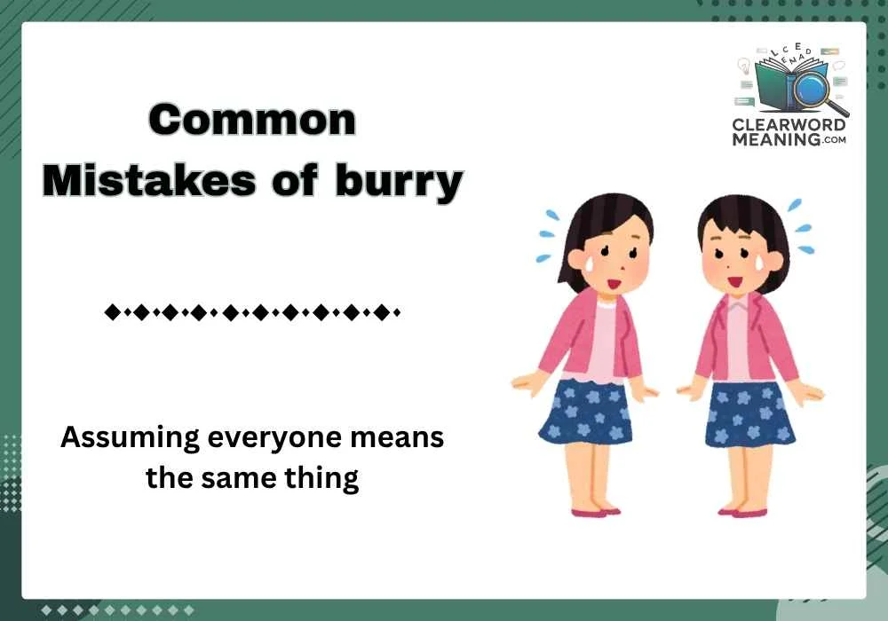 Common Mistakes of burry