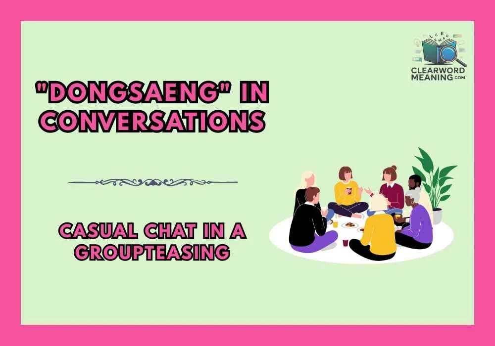 "Dongsaeng" in Conversations