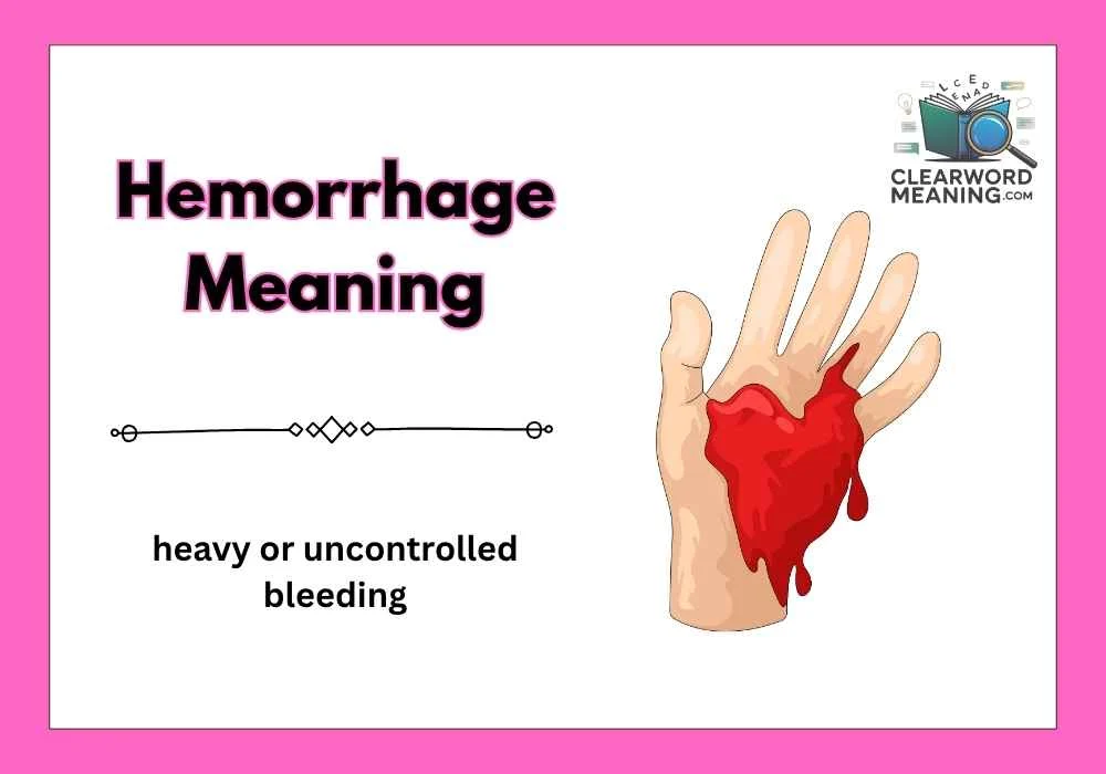 Hemorrhage Meaning