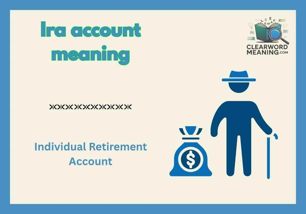 Ira account meaning