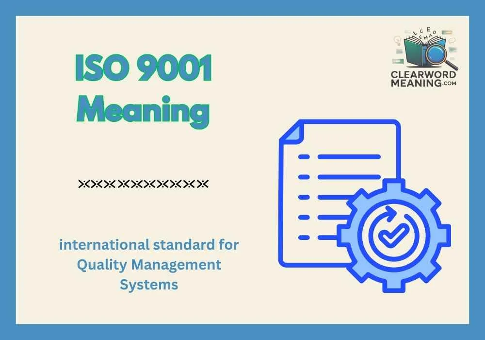 ISO 9001 Meaning
