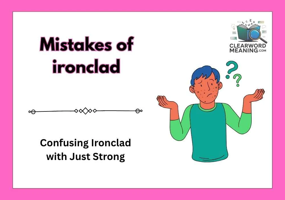 Mistakes of ironclad
