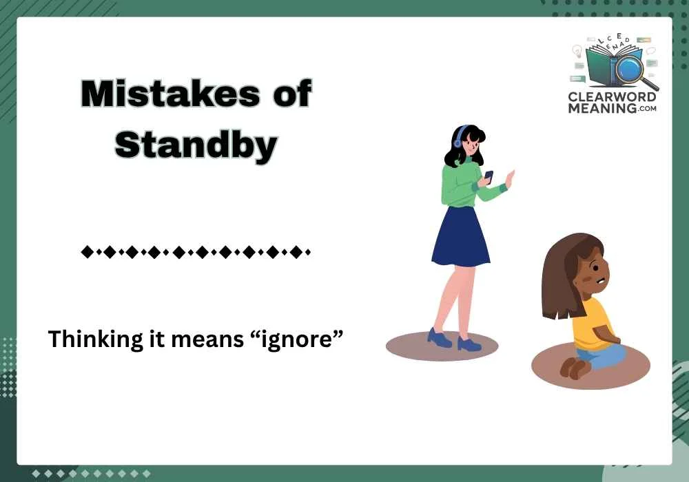 Mistakes of Standby