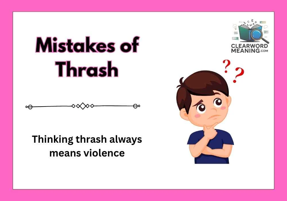 Mistakes of Thrash
