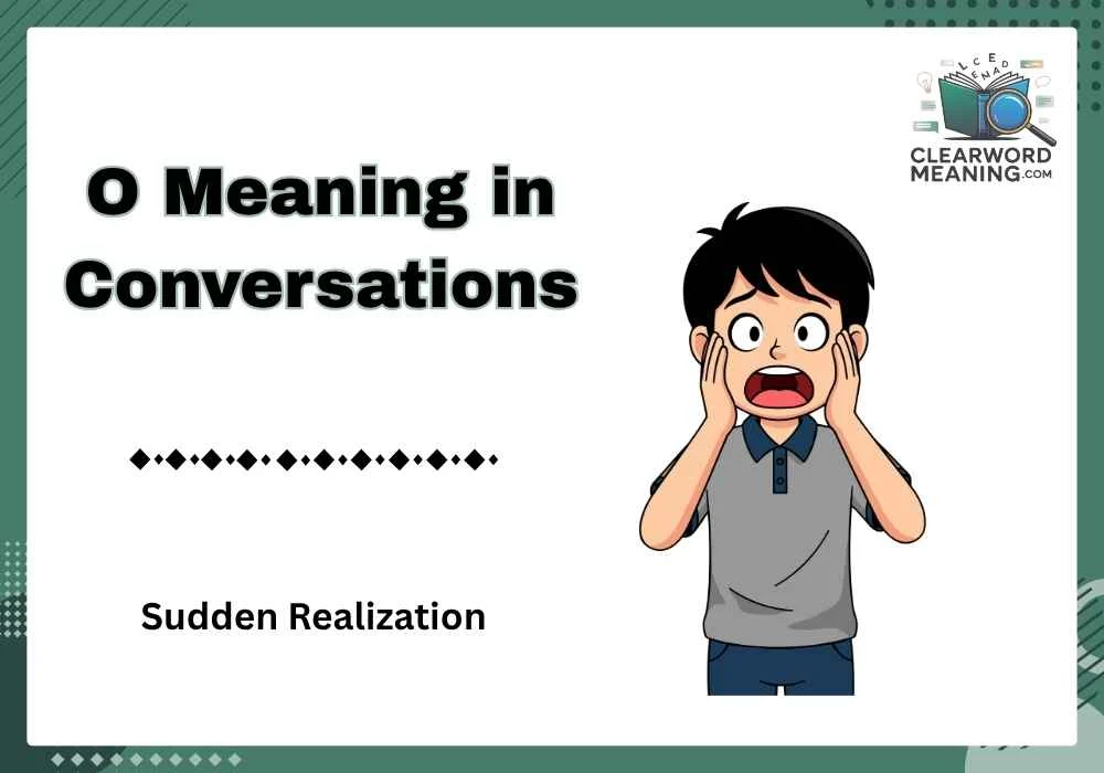 O Meaning in Conversations