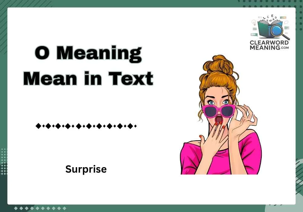 O Meaning Mean in Text