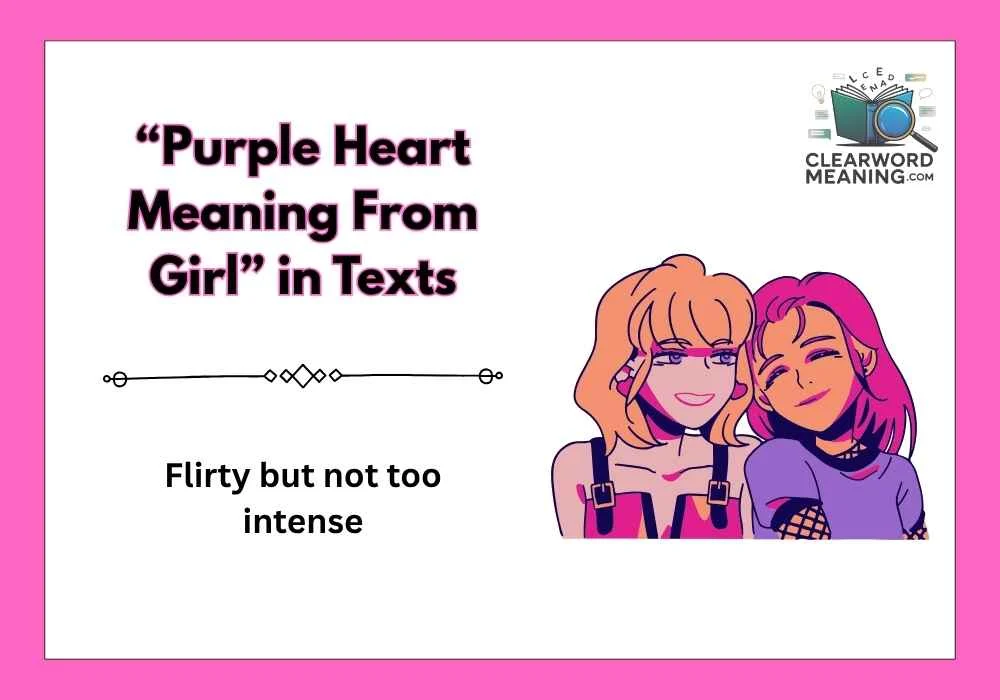 “Purple Heart Meaning From Girl” in Texts