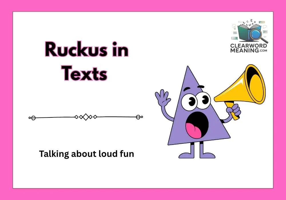 Ruckus in Texts 