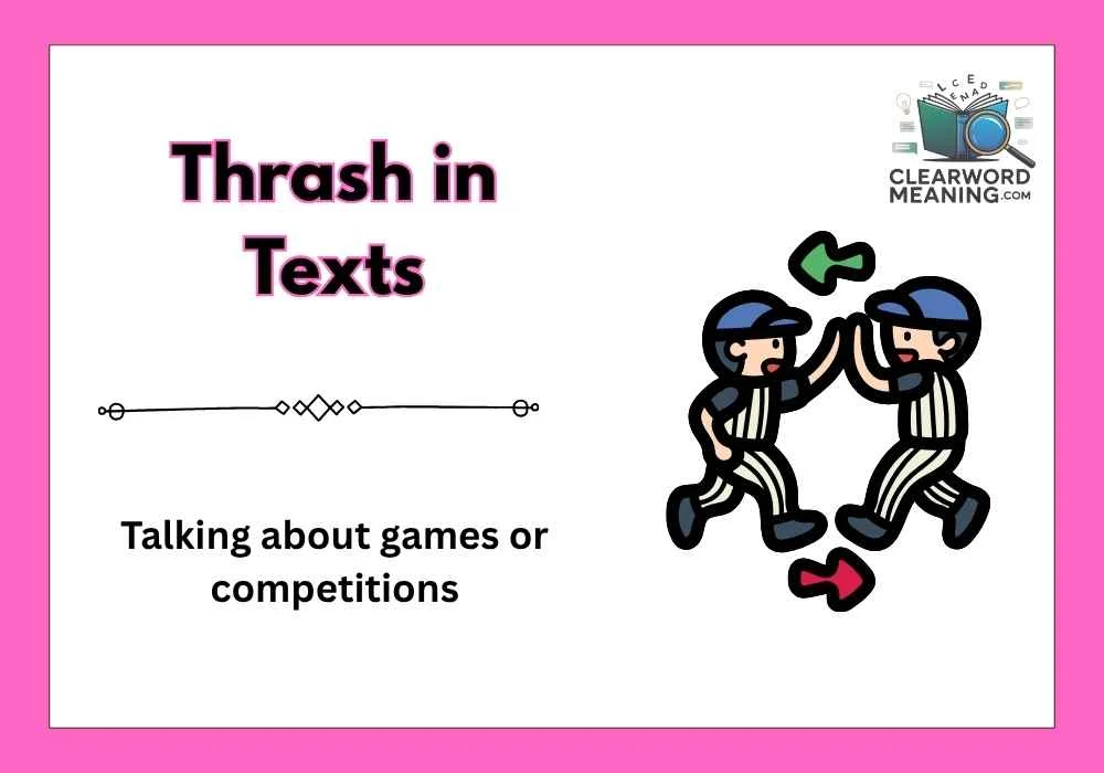 Thrash in Texts
