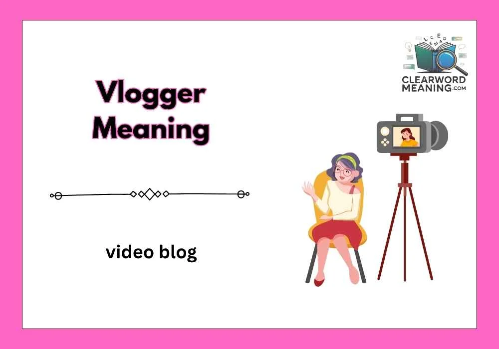 Vlogger Meaning