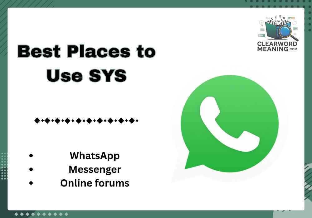 Best Places to Use SYS