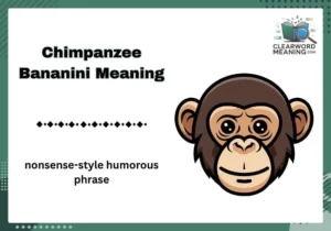 Chimpanzee Bananini Meaning