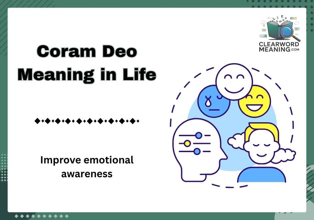 Coram Deo Meaning in Life