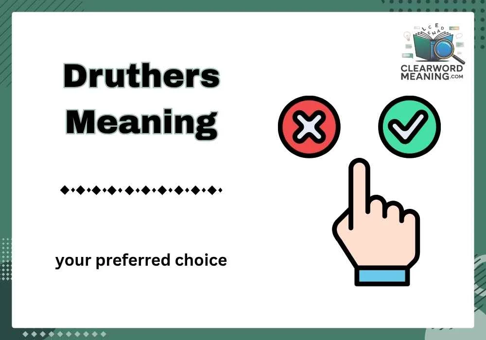 Druthers Meaning