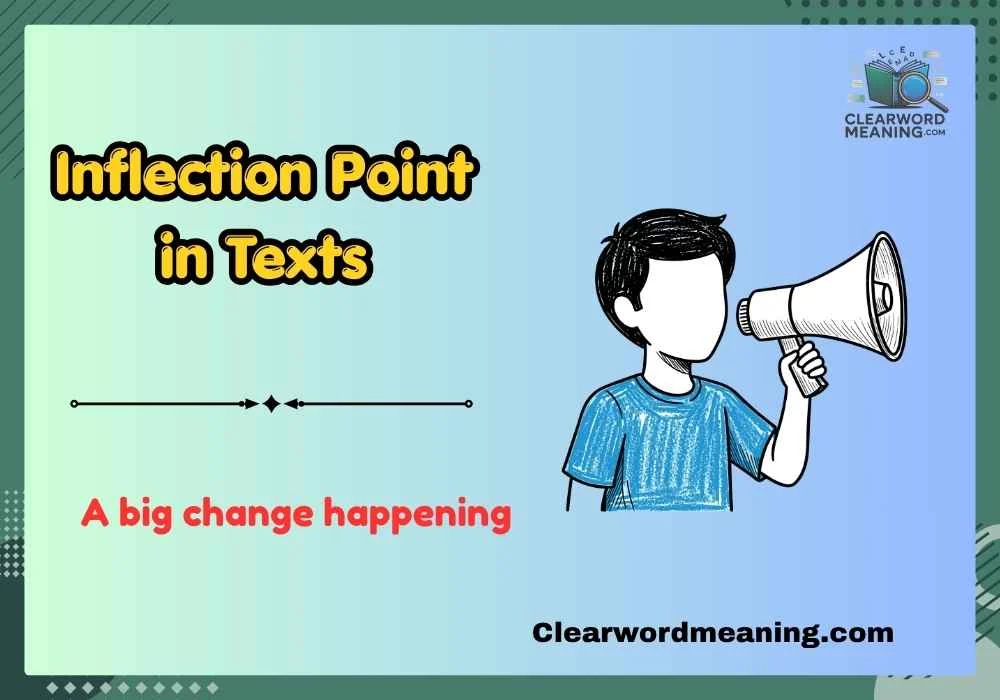 Inflection Point in Texts