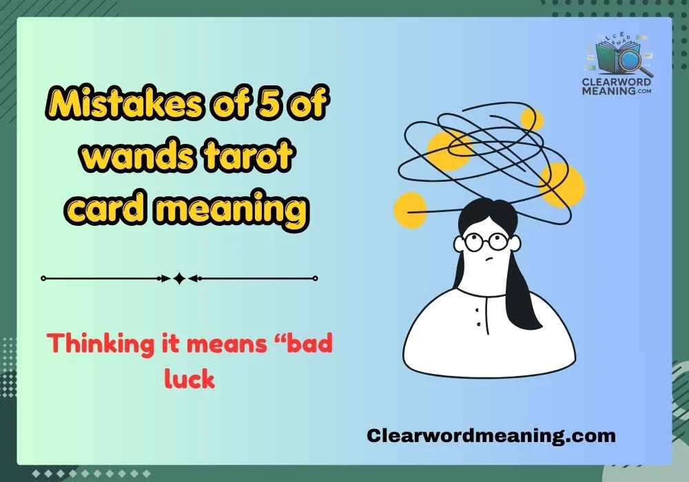 Mistakes of 5 of wands tarot card meaning