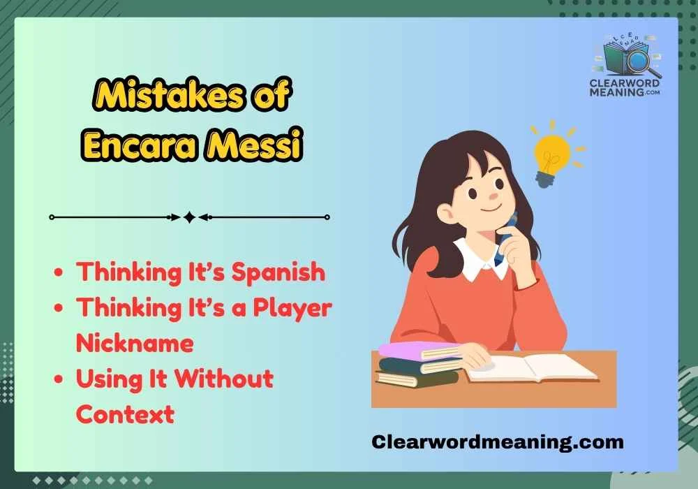 Mistakes of  Encara Messi