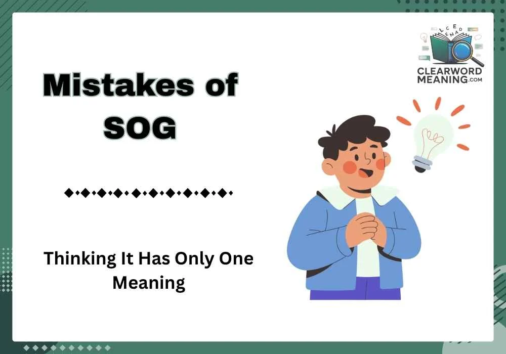 Mistakes of SOG