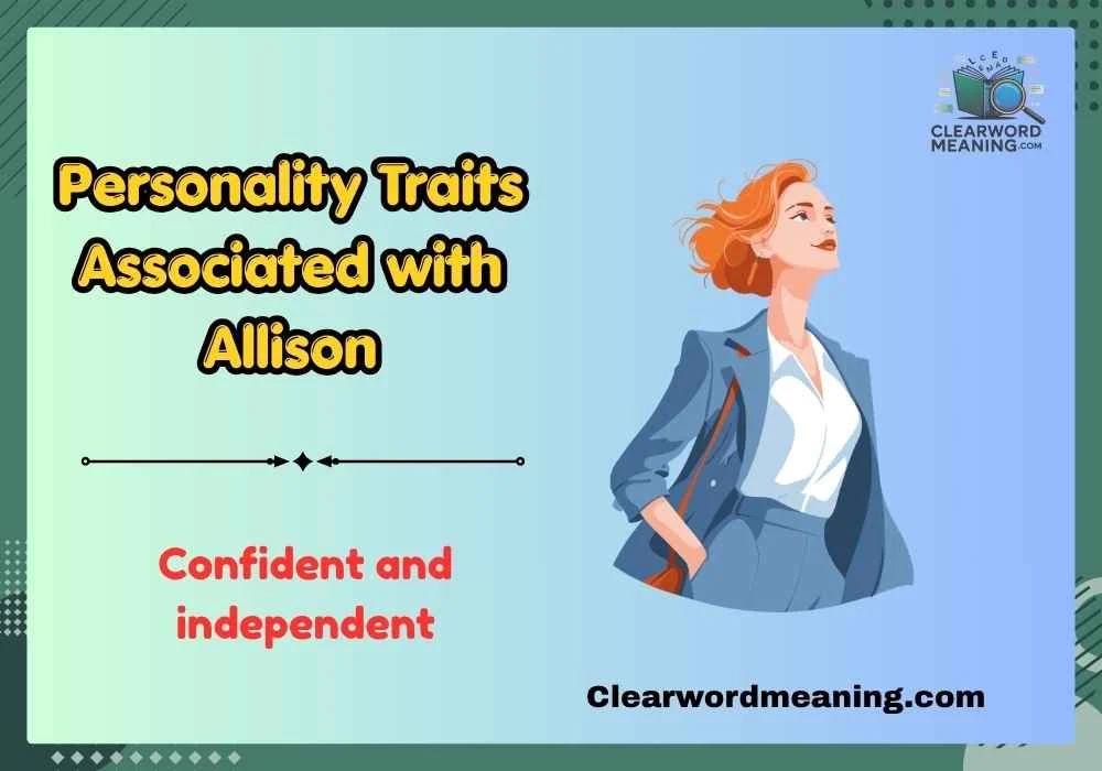 Personality Traits Associated with Allison
