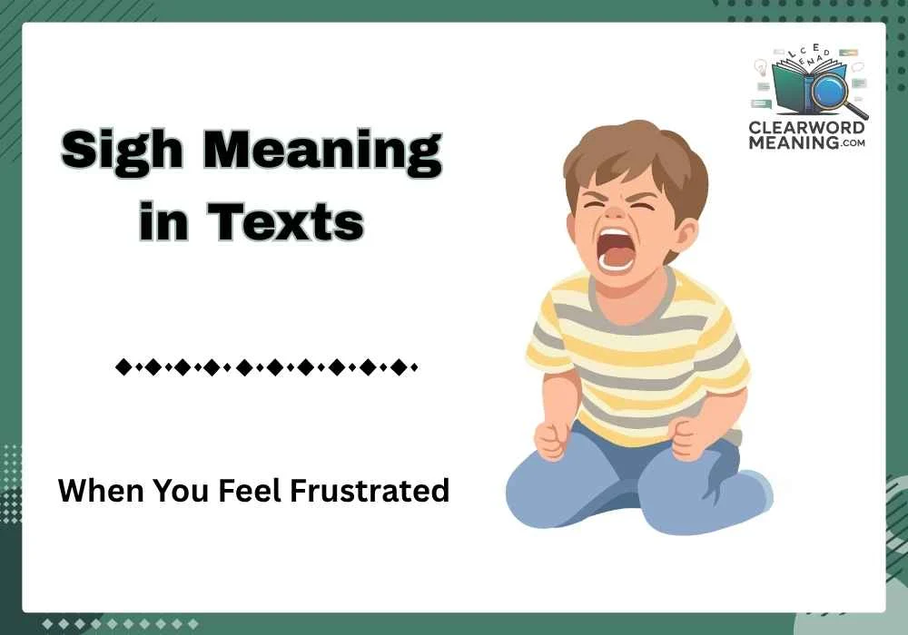 Sigh Meaning in Texts