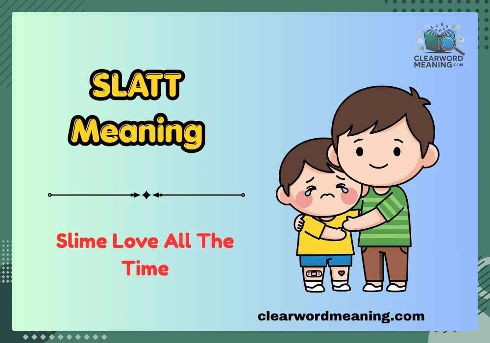 SLATT Meaning