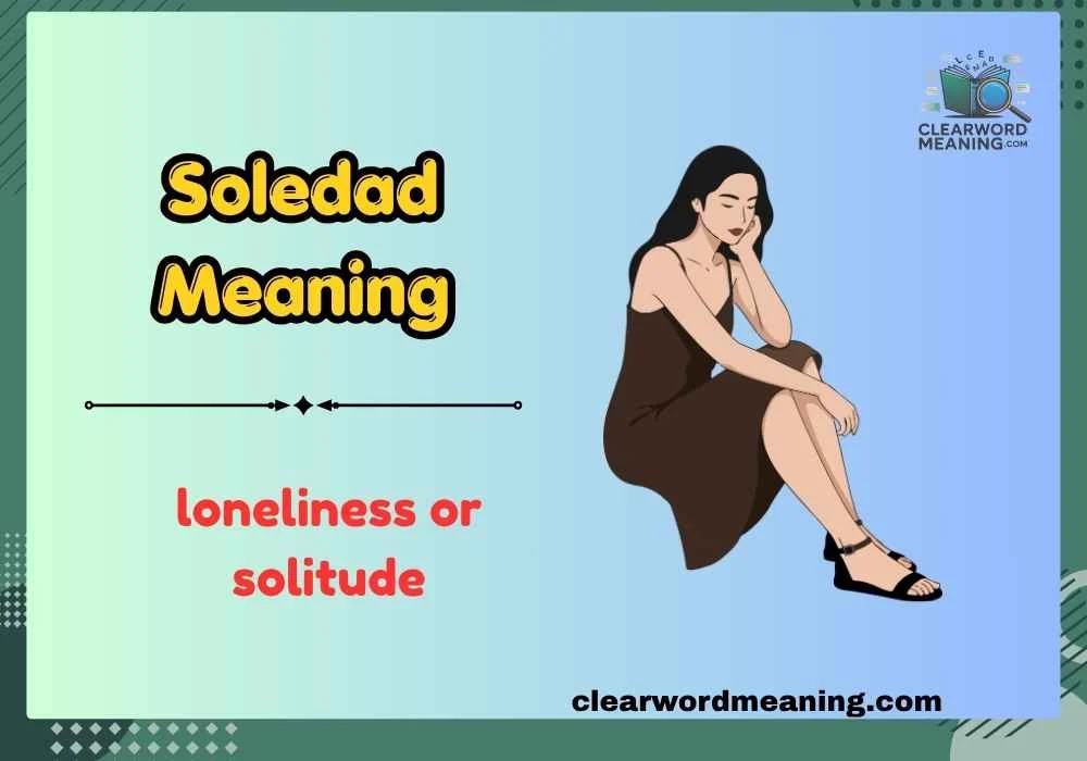 Soledad Meaning