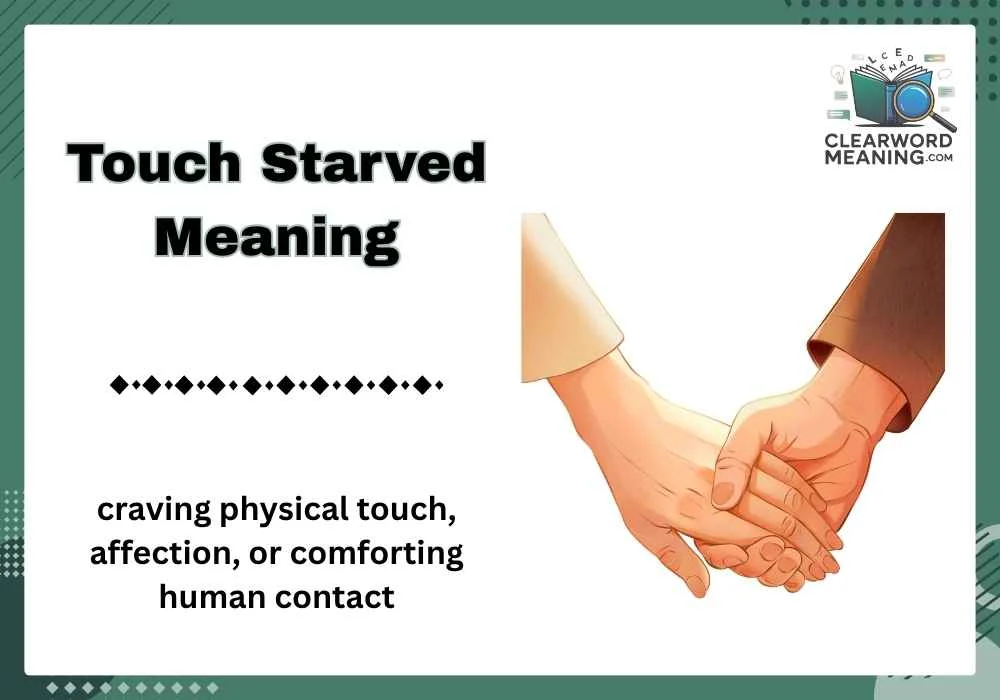 Touch Starved Meaning