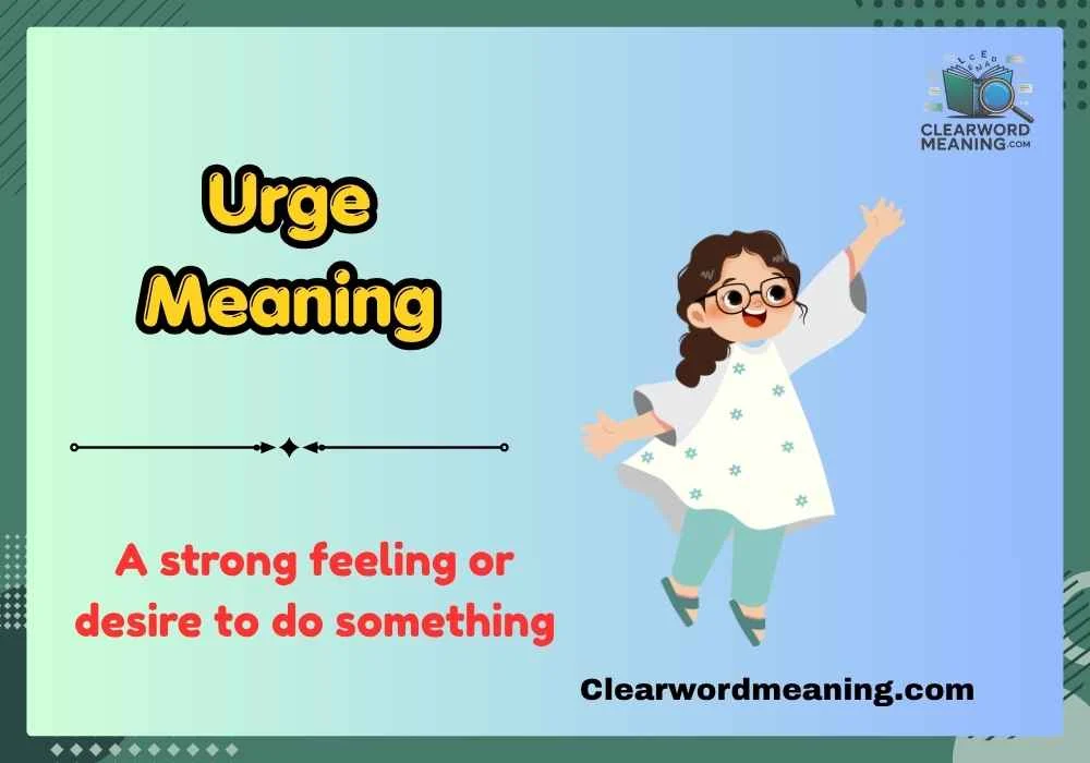 Urge Meaning