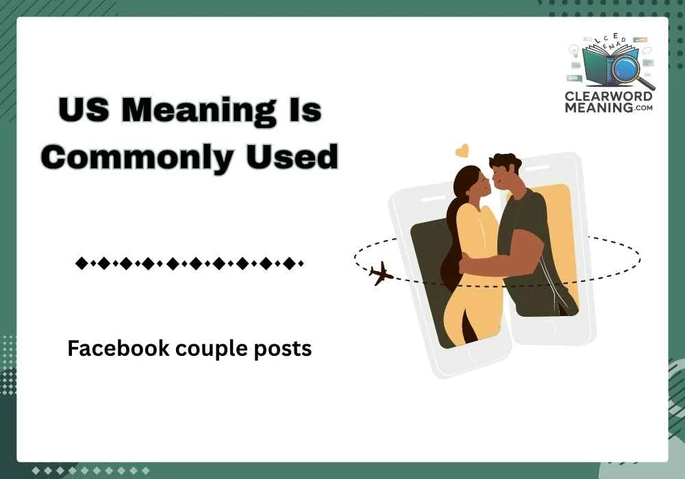 US Meaning Is Commonly Used